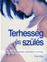 Tina Otte - Terhesség és szülés