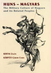 Kertai Zalán; Kárpáti Gábor Csaba - Huns - Magyars
