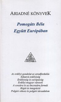 Pomogáts Béla - Együtt Európában