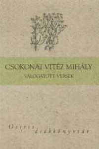 Csokonai Vitéz Mihály; Ferencz Győző (Vál.) - Csokonai Vitéz Mihály válogatott versek