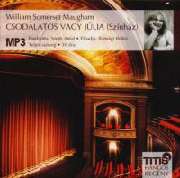 Somerset W. Maugham - Csodálatos vagy Júlia - Hangoskönyv MP3