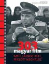 303 magyar film, amit látnod kell mielőtt meghalsz