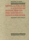 Mittelalterliche lateinische Handschriften der Széchényi-Nationalbibliothek