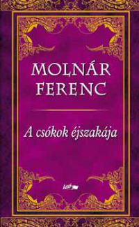 Molnár Ferenc - A csókok éjszakája