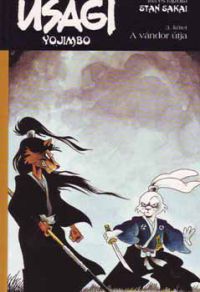 Stan Sakai - Usagi Yojimbo 3. -A vándor útja