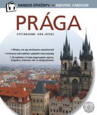 Csák Erika - Prága - Hangos Útikönyv