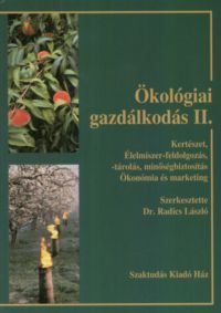 Dr. Radics László - Ökológiai gazdálkodás II.