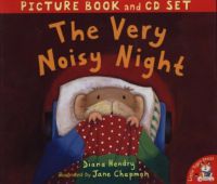 Hendry, Diana - The Very Noisy Night