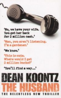 Dean R. Koontz - The Husband