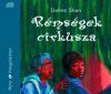 Rémségek cirkusza - Hangoskönyv