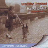 Schäffer Erzsébet - Hajnali játékok