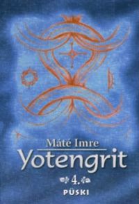 Máté Imre - Yotengrit 4.