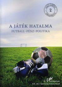 Krausz Tamás; Mitrovits Miklós - A játék hatalma