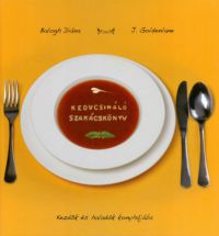 Balogh Diána - Kedvcsináló szakácskönyv