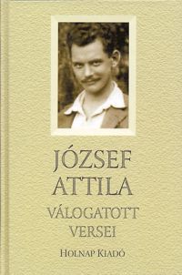 József Attila; Tarján Tamás (vál.) - József Attila válogatott versei
