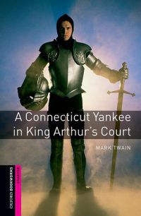 Mark Twain - A Connecticut Yankee in King Arthur's Court