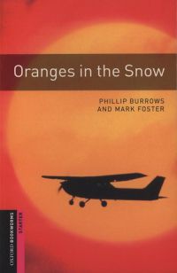 M. Burrow Ph./Foster - Oranges In The Snow - Obw Starters 3E*