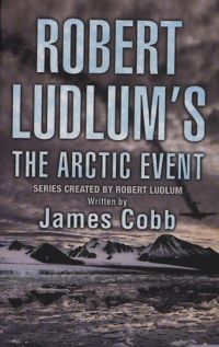 Cobb, Jamesh. - The Arctic Event