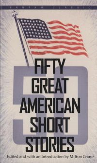 Milton Crane - Fifty Great American Short Stories