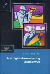 Veres Zoltán - A szolgáltatásmarketing alapkönyve