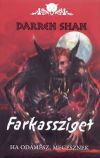 Farkassziget - Ha odamész, megesznek