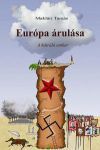 Európa árulása - A hátráló ember