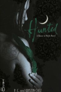 P.C. and Kristin Cast - Hunted