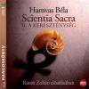 Scientia Sacra II. - A kereszténység - Hangoskönyv - MP3 - Rátóti Zoltán előadásában