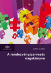 Judy Allen - A rendezvényszervezés nagykönyve