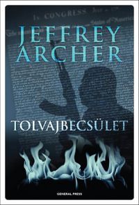 Jeffrey Archer - Tolvajbecsület