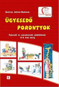 Bertrun Jeitner-Hartman - Ügyesedő porontyok