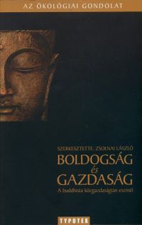 Zsolnai László (szerk.) - Boldogság és gazdaság