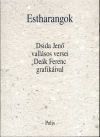 Estharangok - Dsida Jenő vallásos versei Deák Ferenc grafikáival