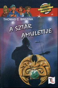 Thomas C. Brezina - A sztár amulettje