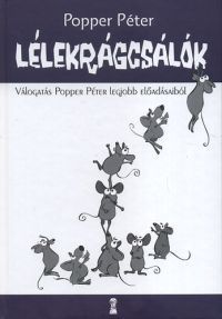 Popper Péter - Lélekrágcsálók 