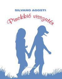Silvano Agosti - Pinokkió visszatér