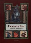 Farkas-barkas - Magyar népmesék