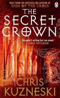 Chris Kuzneski - The Secret Crown