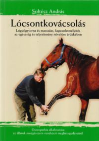 Soltész András - Lócsontkovácsolás