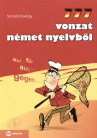 Dr. Scheibl György - 777 vonzat német nyelvből