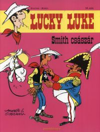 Goscinny; Morris - Lucky Luke 14. - Smith császár