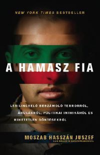 Moszab Hasszán Juszef - A Hamasz fia