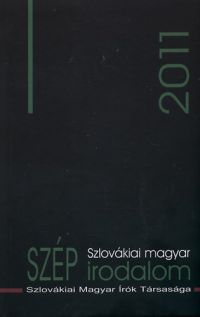 Csanda Gábor (szerk.) - Szlovákiai magyar szép irodalom 2011
