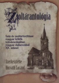 Horváth Loránd - Zsoltárantológia