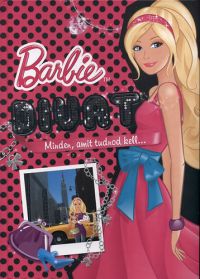  - Barbie - Divat - Minden, amit tudnod kell...