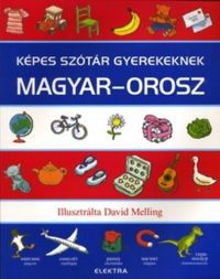  - Képes szótár gyerekeknek - Magyar-orosz