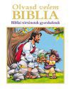 Olvasd velem Biblia - Bibliai történetek gyerekeknek