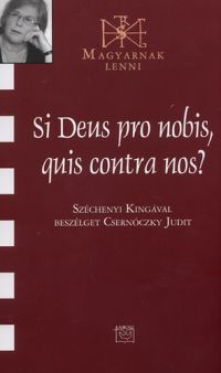 Csernóczky Judit - Si Deus pro nobis, quis contra nos?