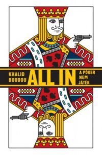 Khalid Boudou - All in - A póker nem játék