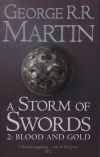 A Storm of Swords 2. - Blood and Gold